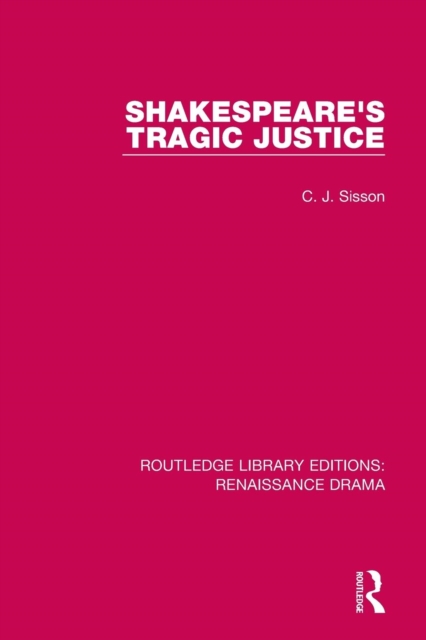 Shakespeare's Tragic Justice, Paperback / softback Book