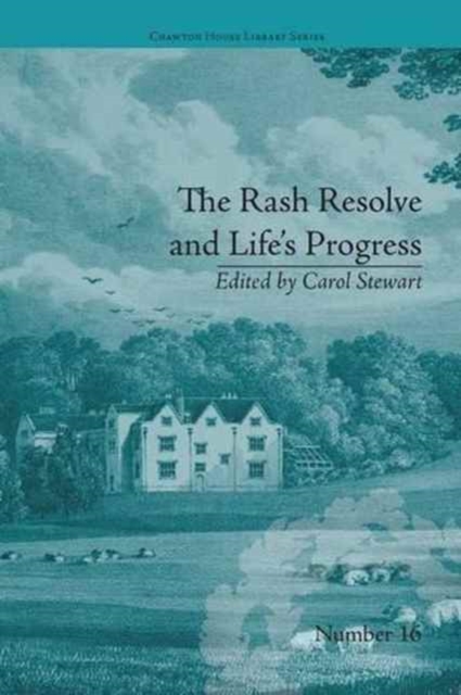 The Rash Resolve and Life's Progress : by Eliza Haywood, Paperback / softback Book
