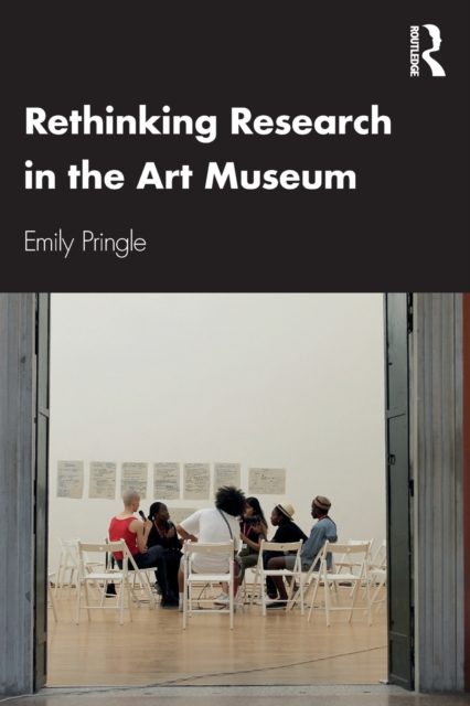 Rethinking Research in the Art Museum, Paperback / softback Book