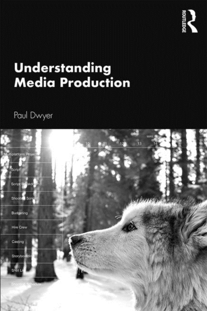 Understanding Media Production, Paperback / softback Book