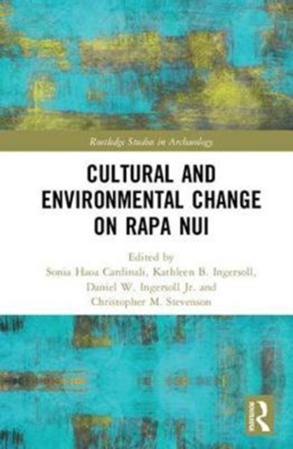 Cultural and Environmental Change on Rapa Nui, Hardback Book