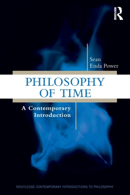 Philosophy of Time : A Contemporary Introduction, Paperback / softback Book