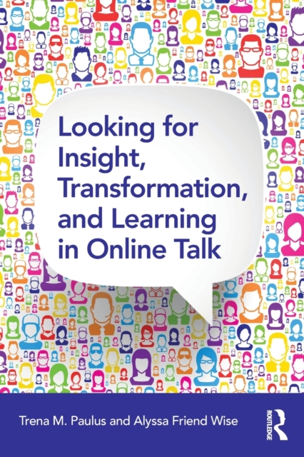 Looking for Insight, Transformation, and Learning in Online Talk, Paperback / softback Book