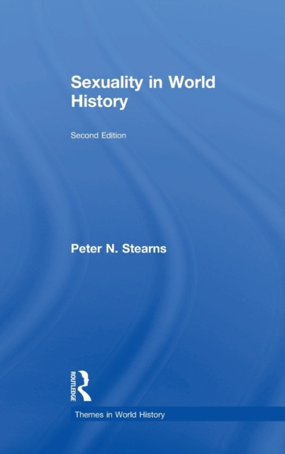 Sexuality in World History, Hardback Book