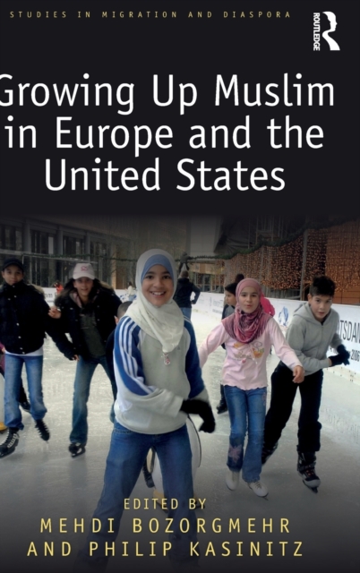 Growing Up Muslim in Europe and the United States, Hardback Book