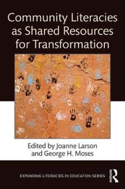 Community Literacies as Shared Resources for Transformation, Paperback / softback Book