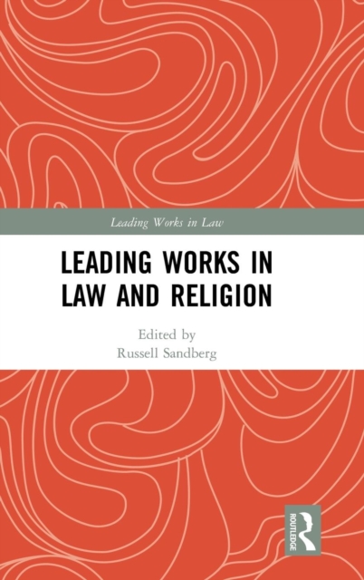 Leading Works in Law and Religion, Hardback Book