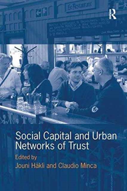 Social Capital and Urban Networks of Trust, Paperback / softback Book
