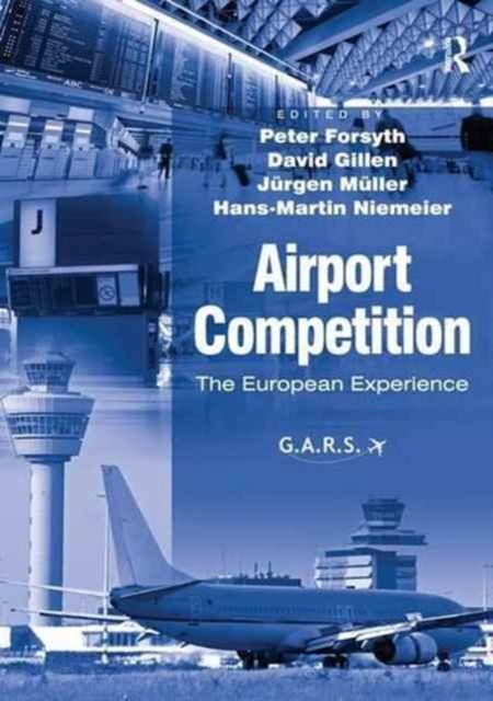 Airport Competition : The European Experience, Paperback / softback Book