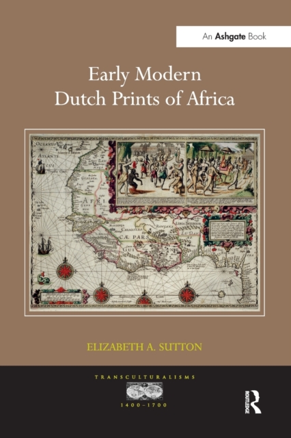 Early Modern Dutch Prints of Africa, Paperback / softback Book