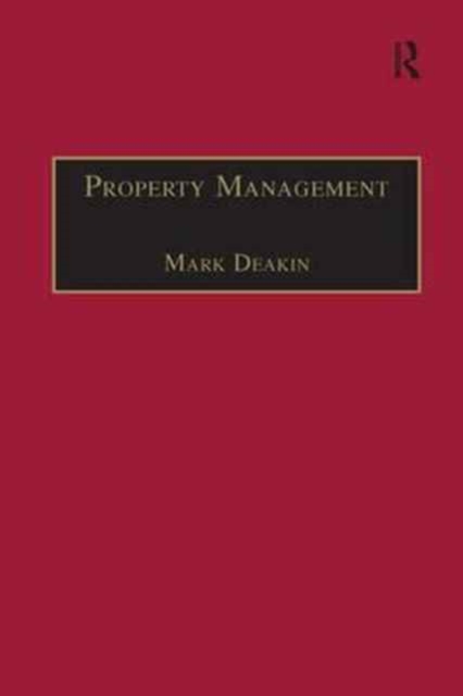 Property Management : Corporate Strategies, Financial Instruments and the Urban Environment, Paperback / softback Book