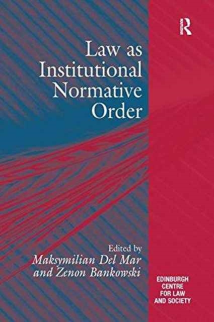 Law as Institutional Normative Order, Paperback / softback Book