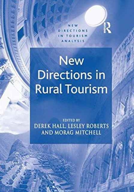 New Directions in Rural Tourism, Paperback / softback Book