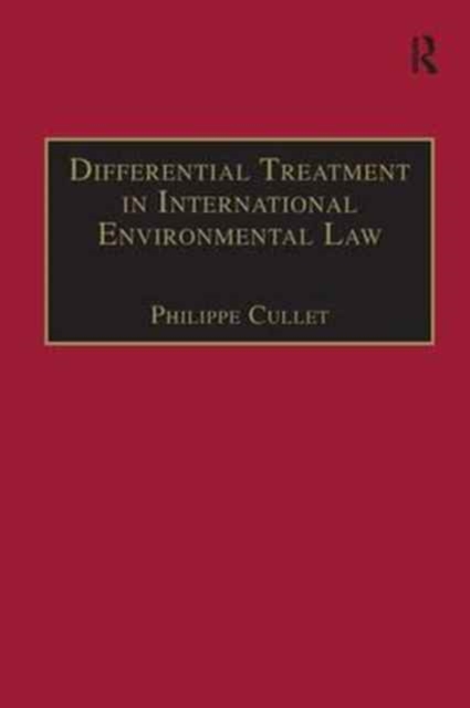 Differential Treatment in International Environmental Law, Paperback / softback Book