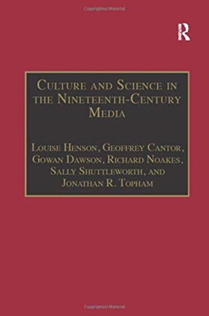 Culture and Science in the Nineteenth-Century Media, Paperback / softback Book