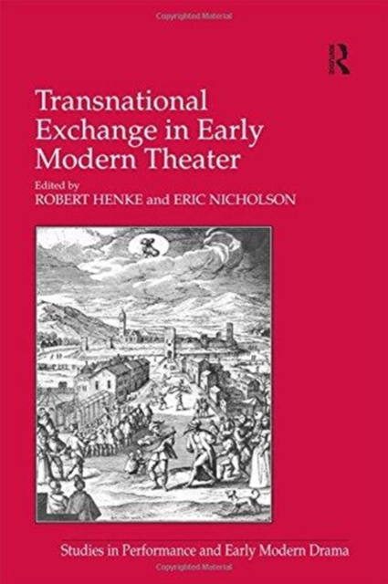 Transnational Exchange in Early Modern Theater, Paperback / softback Book