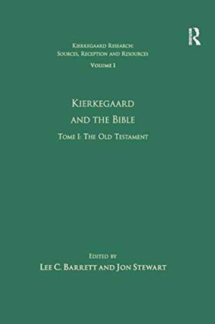 Volume 1, Tome I: Kierkegaard and the Bible - The Old Testament, Paperback / softback Book