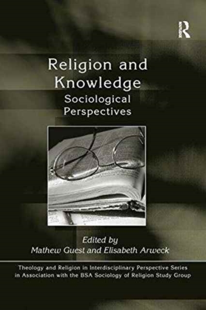 Religion and Knowledge : Sociological Perspectives, Paperback / softback Book