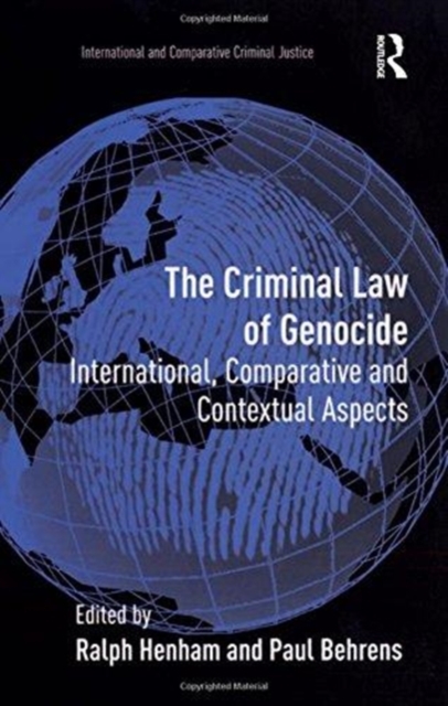 The Criminal Law of Genocide : International, Comparative and Contextual Aspects, Paperback / softback Book