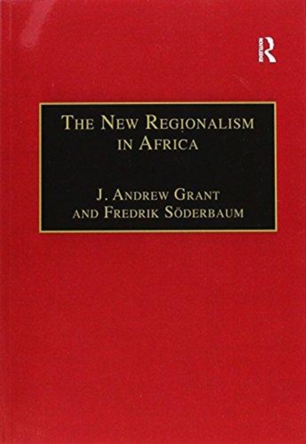 The New Regionalism in Africa, Paperback / softback Book