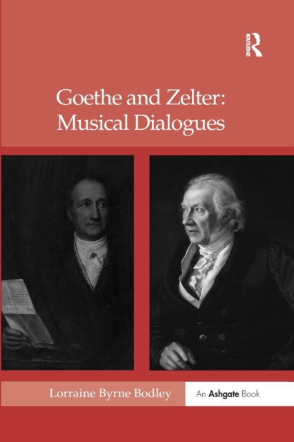 Goethe and Zelter: Musical Dialogues, Paperback / softback Book