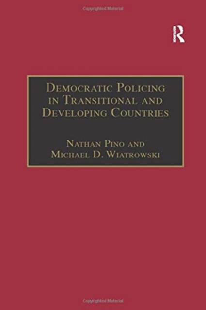 Democratic Policing in Transitional and Developing Countries, Paperback / softback Book