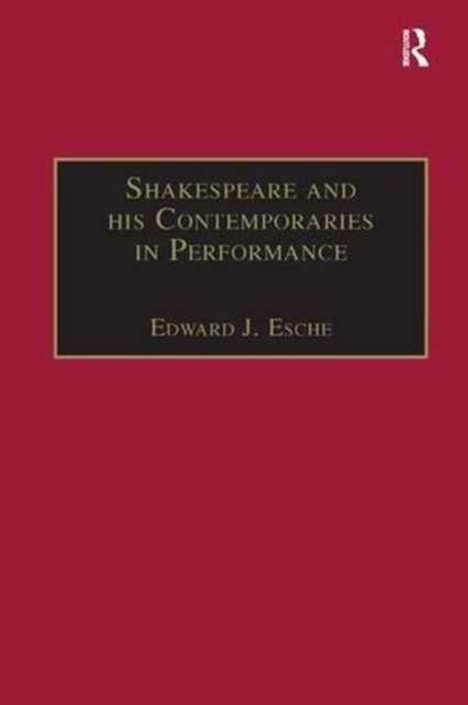Shakespeare and his Contemporaries in Performance, Paperback / softback Book