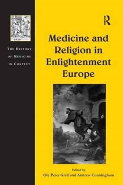 Medicine and Religion in Enlightenment Europe, Paperback / softback Book