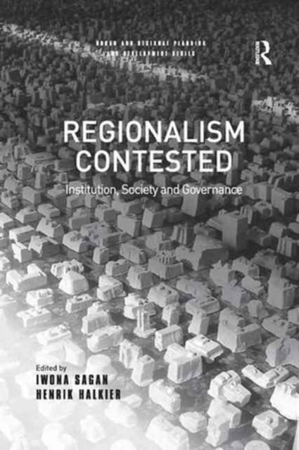 Regionalism Contested : Institution, Society and Governance, Paperback / softback Book