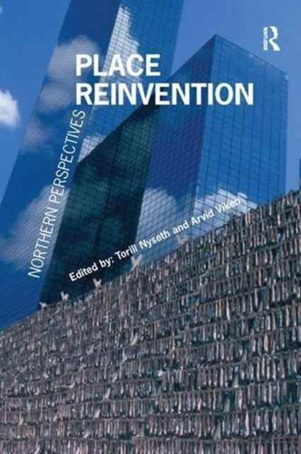 Place Reinvention : Northern Perspectives, Paperback / softback Book
