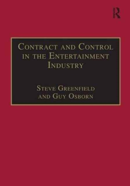 Contract and Control in the Entertainment Industry : Dancing on the Edge of Heaven, Paperback / softback Book