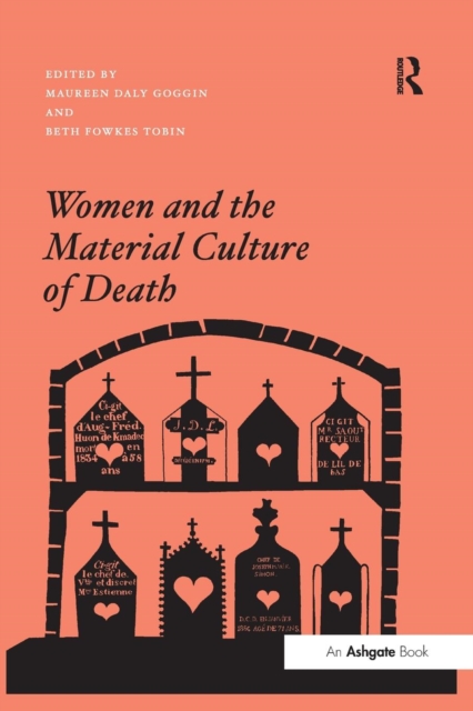 Women and the Material Culture of Death, Paperback / softback Book