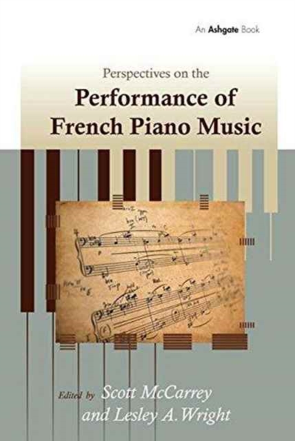 Perspectives on the Performance of French Piano Music, Paperback / softback Book
