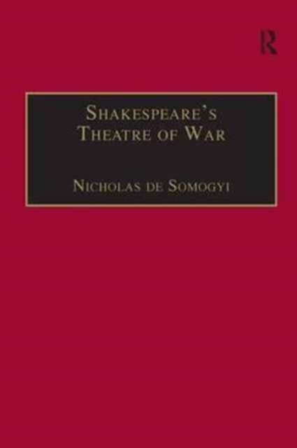 Shakespeare’s Theatre of War, Paperback / softback Book