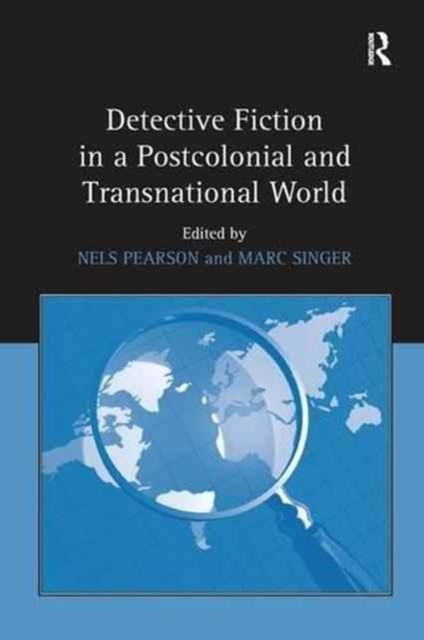 Detective Fiction in a Postcolonial and Transnational World, Paperback / softback Book