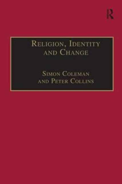 Religion, Identity and Change : Perspectives on Global Transformations, Paperback / softback Book