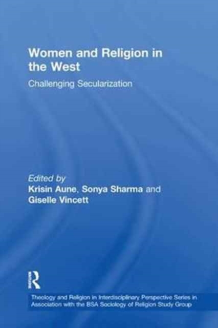 Women and Religion in the West : Challenging Secularization, Paperback / softback Book