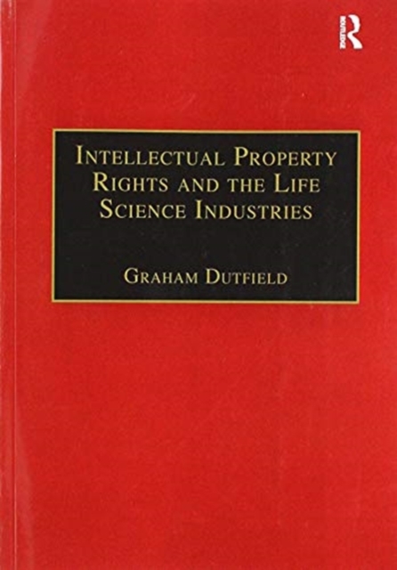 Intellectual Property Rights and the Life Science Industries : A Twentieth Century History, Paperback / softback Book