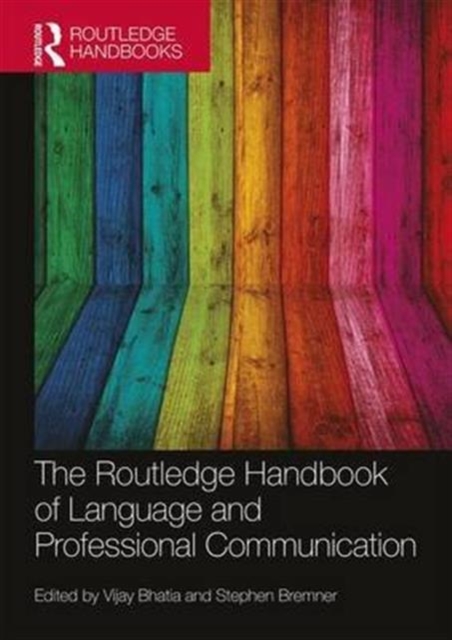 The Routledge Handbook of Language and Professional Communication, Paperback / softback Book