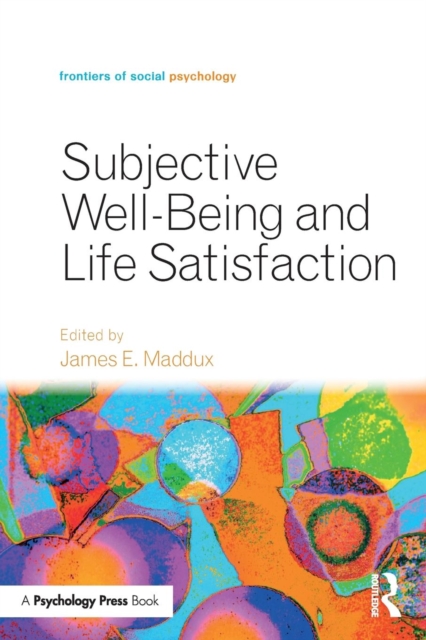 Subjective Well-Being and Life Satisfaction, Paperback / softback Book