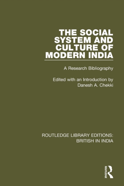 The Social System and Culture of Modern India : A Research Bibliography, Paperback / softback Book
