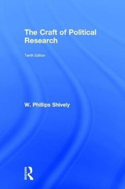 The Craft of Political Research, Hardback Book