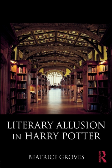 Literary Allusion in Harry Potter, Paperback / softback Book