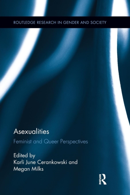 Asexualities : Feminist and Queer Perspectives, Paperback / softback Book