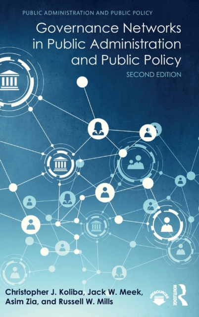 Governance Networks in Public Administration and Public Policy, Hardback Book