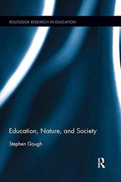 Education, Nature, and Society, Paperback / softback Book