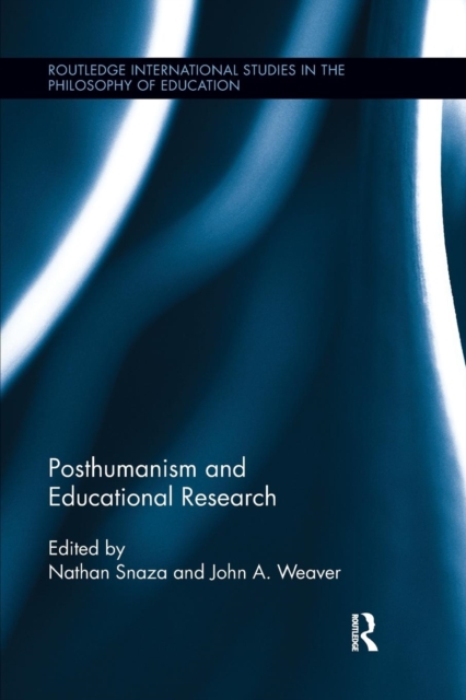 Posthumanism and Educational Research, Paperback / softback Book