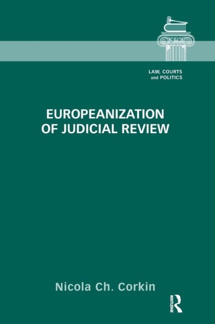 Europeanization of Judicial Review, Paperback / softback Book