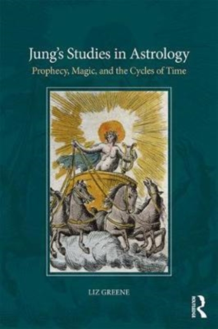 Jung’s Studies in Astrology : Prophecy, Magic, and the Qualities of Time, Paperback / softback Book