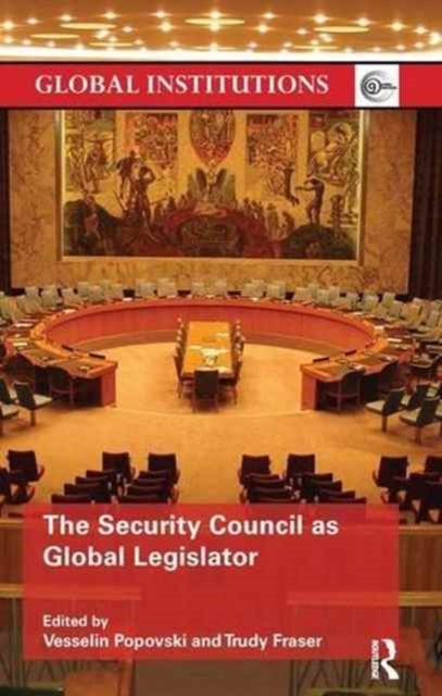 The Security Council as Global Legislator, Paperback / softback Book